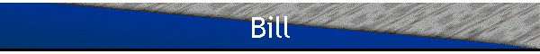 Bill