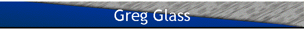 Greg Glass