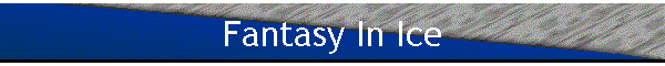 Fantasy In Ice
